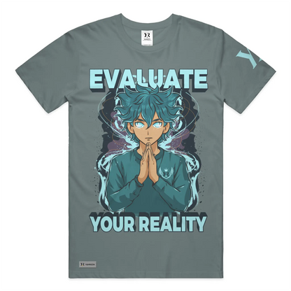 Evaluate Your Reality – Anime Aura Tee 