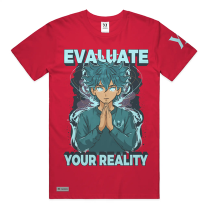 Evaluate Your Reality – Anime Aura Tee 